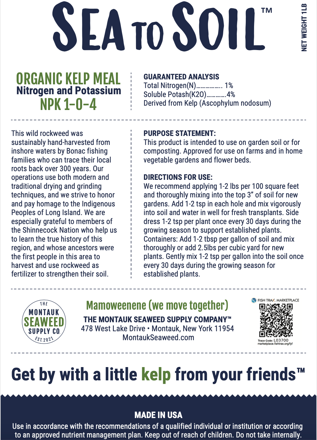 Back label of Sea to Soil Organic Kelp Meal. Includes guaranteed analysis, purpose statement, and directions for use. 